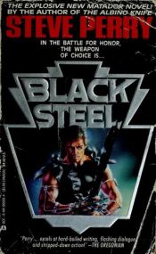 book cover of Black Steel by Steve Perry
