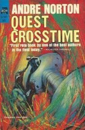 book cover of Quest Crosstime by Andre Norton