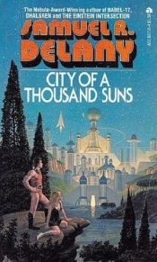 book cover of City of a Thousand Suns by Samuel Delany