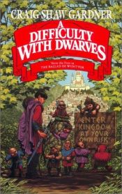 book cover of A Difficulty with Dwarves by Craig Shaw Gardner