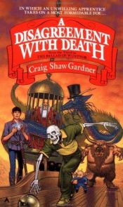 book cover of A Disagreement with Death by Craig Shaw Gardner