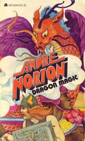 book cover of Dragon Magic by Андре Нортон