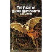 book cover of The Flight of Mavin Manyshaped by Sheri S. Tepper