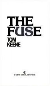 book cover of The Fuse by Tom Keene