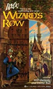 book cover of Liavek: Wizard's Row (Liavek 3) by Will Shetterly
