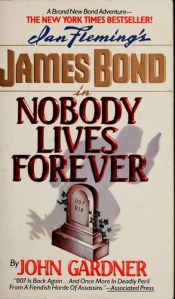 book cover of Nobody Lives for Ever by John Gardner