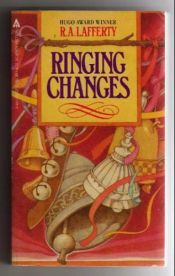 book cover of Ringing Changes by R・A・ラファティ