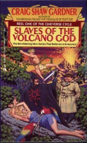 book cover of Slaves of the Volcano God by Craig Shaw Gardner