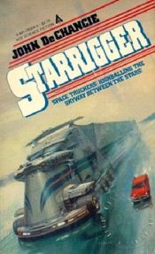 book cover of Starrigger by John DeChancie