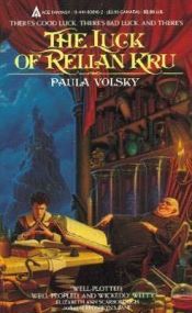 book cover of Luck of Relian Kru, the by Paula Volsky