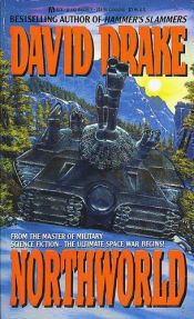 book cover of Northworld by David Drake