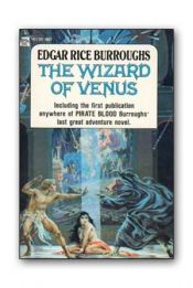 book cover of The wizard of Venus ; and, Pirate Blood by Έντγκαρ Ράις Μπάροουζ