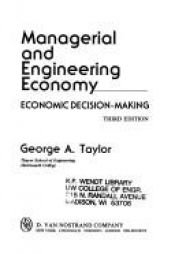 book cover of Managerial and engineering economy: economic decision-making by George A Taylor