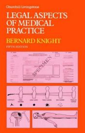 book cover of Legal aspects of medical practice by Bernard Knight