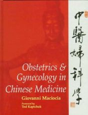 book cover of Obstetrics and gynecology in Chinese medicine by Giovanni Maciocia CAc(Nanjing)