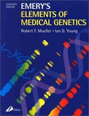 book cover of Emery's Elements of Medical Genetics by Alan E. H. Emery