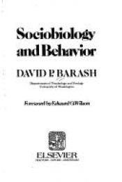 book cover of Sociobiology and behavior by David P. Barash Ph.D.