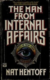 book cover of Man from Internal Affairs by Nat Hentoff