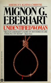 book cover of Unidentified Woman by Mignon G. Eberhart