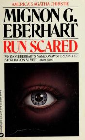 book cover of Run Scared by Mignon G. Eberhart