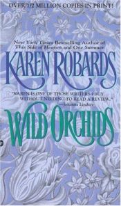 book cover of Wild Orchids by Karen Robards