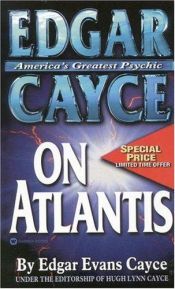 book cover of Edgar Cayce on Atlantis by Edgar Evans Cayce