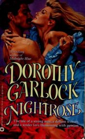 book cover of Nightrose by Dorothy Garlock