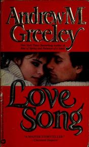 book cover of Love Song by Andrew Greeley