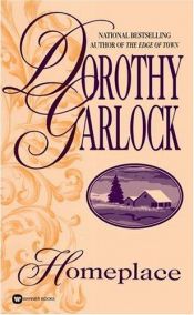 book cover of Homeplace by Dorothy Garlock