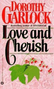 book cover of Love and Cherish by Dorothy Garlock