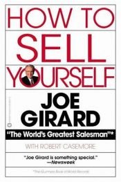 book cover of How to Sell Yourself by Joe Girard