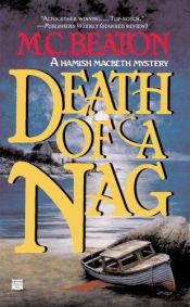 book cover of Death of a Nag (Hamish Macbeth Mysteries - Book 11) by Marion Chesney