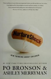 book cover of NurtureShock : new thinking about children by Ashley Merryman|Po Bronson