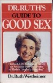 book cover of Dr.Ruth's Guide to Good Sex by Ruth Westheimer