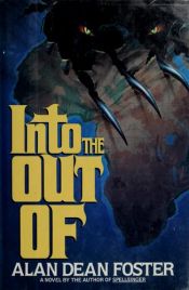 book cover of Into the Out Of by Alan Dean Foster