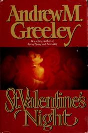 book cover of Saint Valentines Night by Andrew Greeley