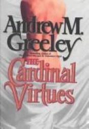 book cover of The Cardinal Virtues (Eagle Large Print) by Andrew Greeley