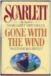 book cover of Scarlett. 2. nide by Alexandra Ripley