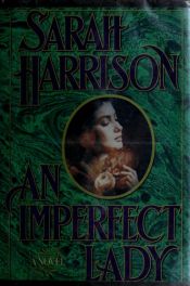 book cover of An Imperfect Lady by Sarah Harrison