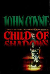 book cover of Child of Shadows by John Coyne