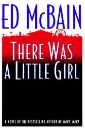 book cover of There Was a Little Girl (Matthew Hope) by Ed McBain