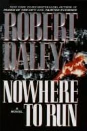 book cover of Nowhere to Run by Robert Daley