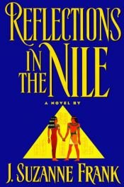 book cover of Reflections In The Nile by J. Suzanne Frank