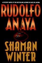 book cover of Shaman winter by Rudolfo Anaya