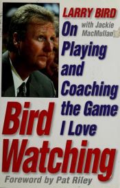 book cover of Bird Watching by Larry Bird