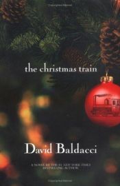 book cover of The Christmas Train by Дейвид Балдачи