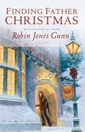 book cover of Finding Father Christmas by Robin Jones Gunn