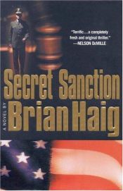 book cover of Secret sanction by Brian Haig