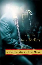 book cover of A Conversation with the MannA by John Ridley