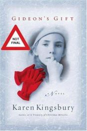book cover of The Red Gloves Collection #1 Gideon's Gift by Karen Kingsbury